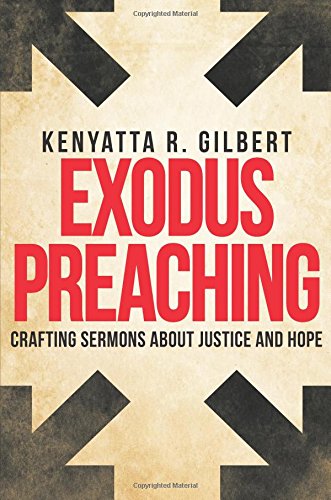 Exodus Preaching Kenyatta R. Gilbert.jpg