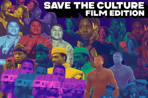 Save the Culture: Film Edition