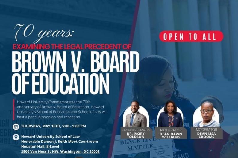 Brown v Board of Education 70 year anniversary event celebration taking place on May 17, 2024 at the Howard University School of Law campus in Van Ness NW